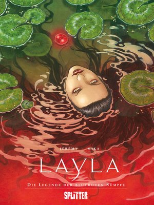 cover image of Layla – Die Legende der blutroten Sümpfe